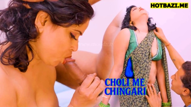 Choli Me Chingari (2025) Hindi Hot Short Film MoodX