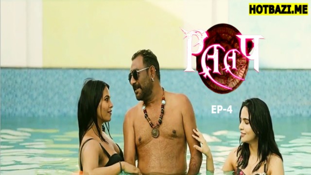 Paap S01E04 (2025) Hindi Hot Web Series Navrangott