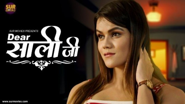 Dear Sali Ji S01E01 (2022) Hindi Hot Web Series SurMovies