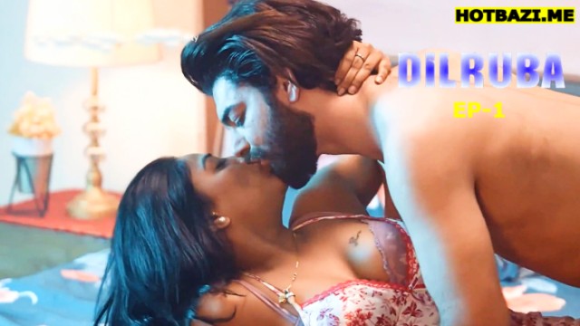 Dilruba S01E01 (2025) Hindi Hot Web Series Lookentertainment