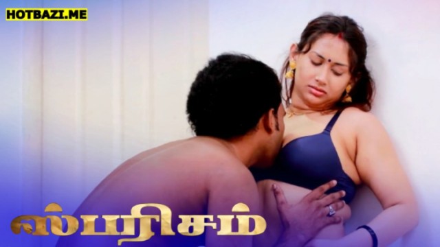 Sparsham S01E03 (2025) Tamil Hot Web Series Ibamovies