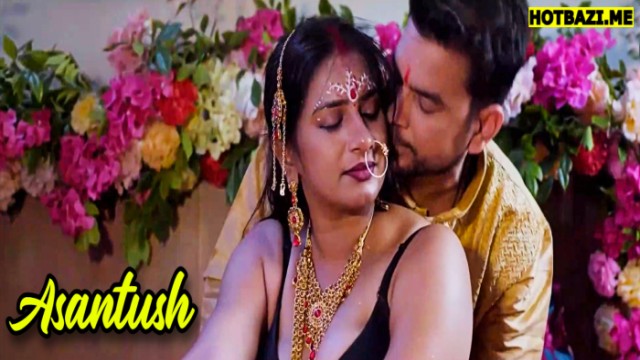 Asantush (2025) Hindi Hot Short Film Cinemagicx