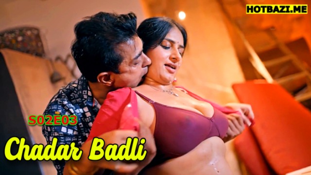 Chadar Badli S02E03 (2025) Hindi Hot Web Series Bullapp