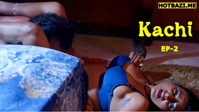 Kachi S01E02 (2025) Hindi Hot Web Series Bullapp
