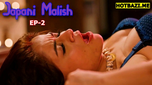 Japani Malish S01E02 (2025) Hindi Hot Web Series Funtyy