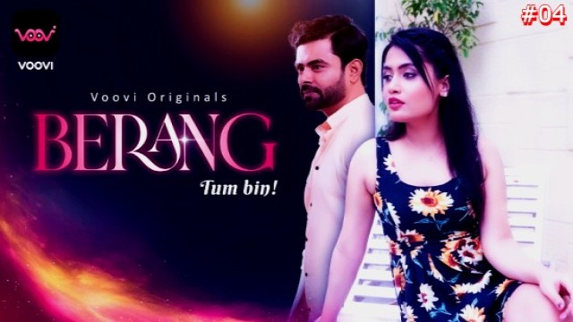 Berang S01E04 (2023) Hindi Hot Web Series Voovi