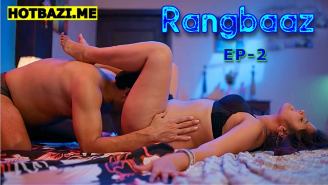 Rangbaaz S01E02 (2025) Hindi Hot Web Series Bullapp