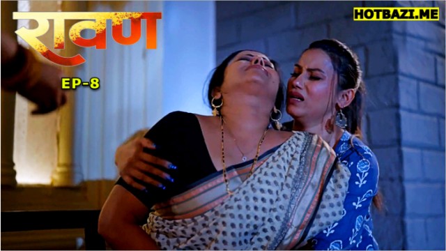 Ravan S01E08 (2025) Hindi Hot Web Series 9redmovies
