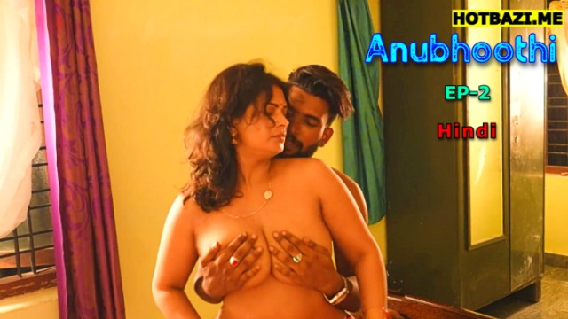 Anubhoothi S01E02 (2025) Hindi Hot Web Series Ibamovies